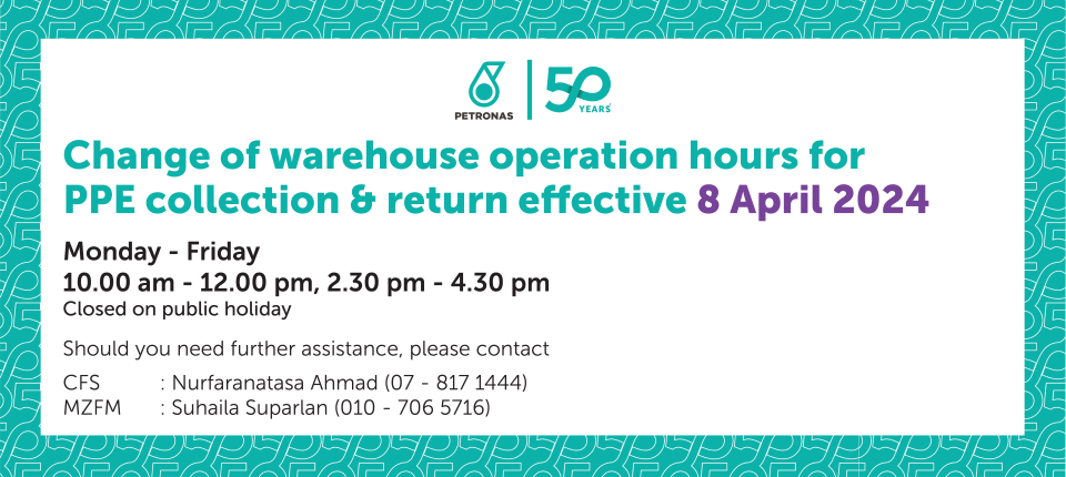 Change of Warehouse Operation Hours for PPE Collection & Return Effective 8 April 2024