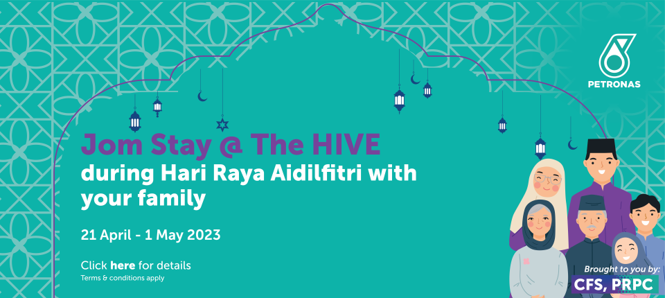 Jom Stay @ The HIVE with your family during Hari Raya Aidilfitri