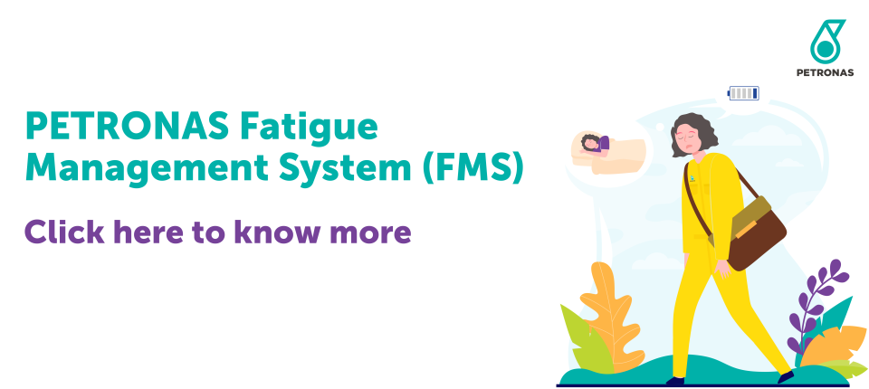 PETRONAS Fatigue Management System (FMS)